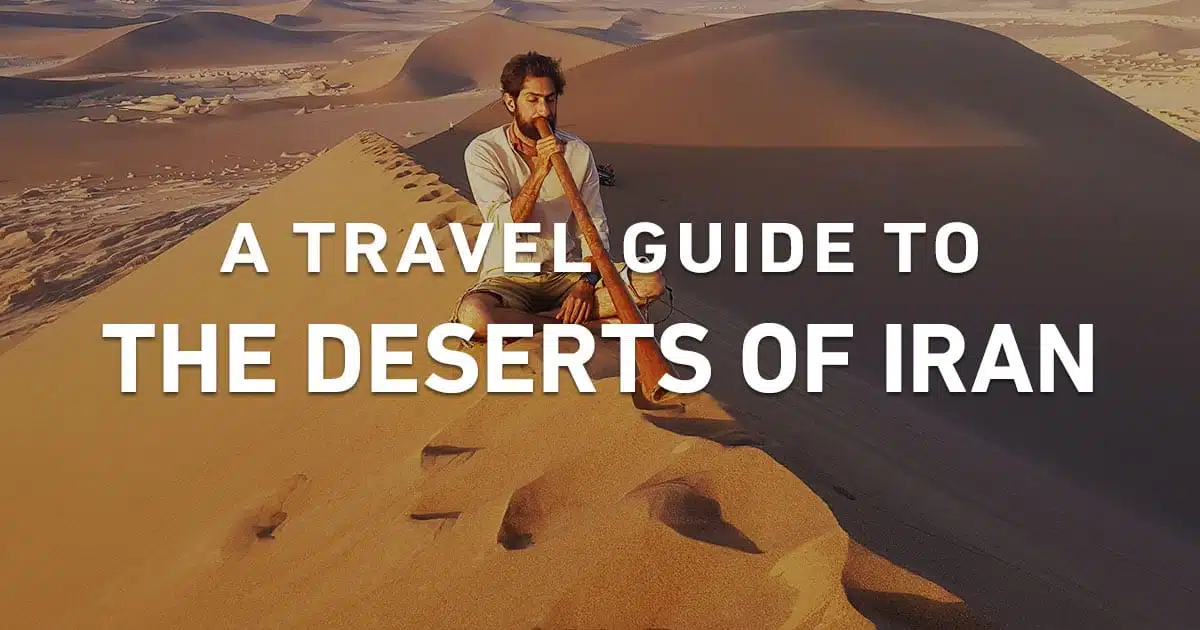 A-Travel-Guide-to-the-Deserts-of-Iran