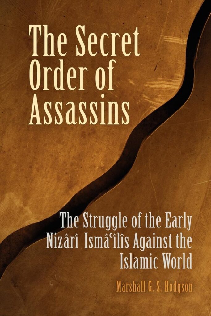 Alamut Castle: The Mystery Of The Assassins' Fortress 16 The Secret Order Of Assassins