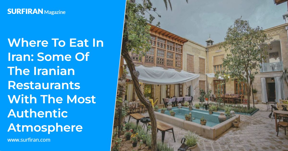 Discover Authentic Iranian Restaurants for Amazing Meals